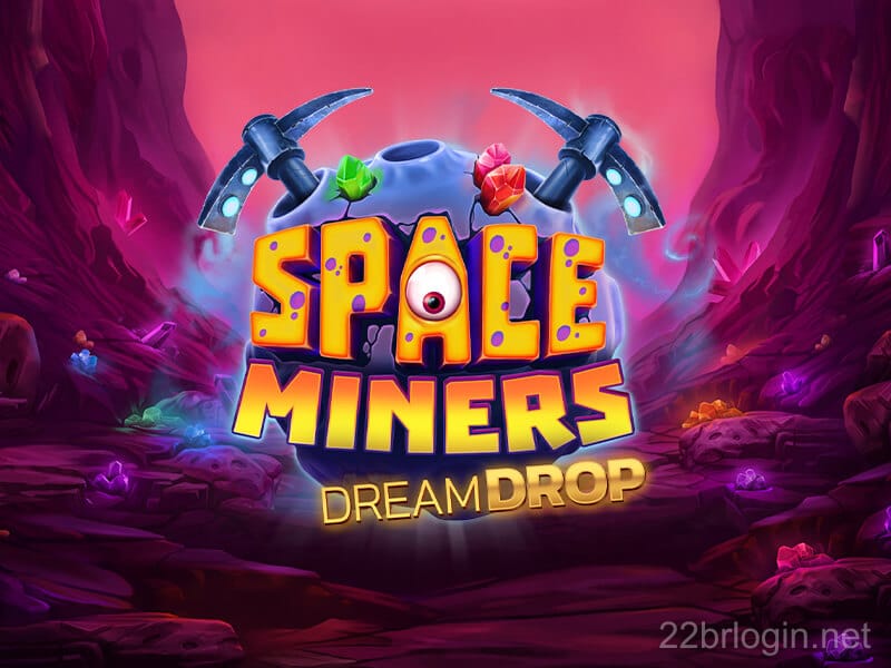 Space Miners Dream Drop